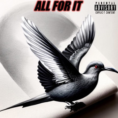 All For It