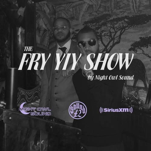 THE FRY YIY SHOW EP 18