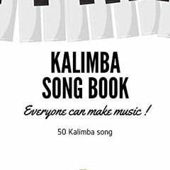 ❤️ Read Kalimba Songbook: 50+ Easy Songs for kalimba in C (10 and 17 key) - Pop , Music , (8.5 x