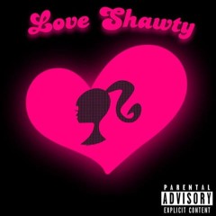 love shawty