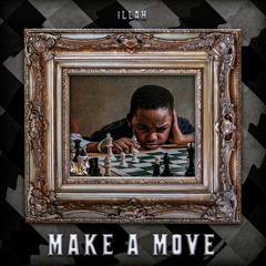 MAKE A MOVE