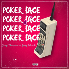 Jay Suave x  Jay Mack - Poker(ProdByAyoSam)