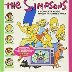 [Get] PDF 📪 The Simpsons: A Complete Guide to Our Favorite Family by Matt Groening,R