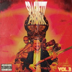 SPAGHETTI PHONK VOL.3 (FULL TAPE)