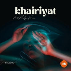 Khairiyat (feat. Aadya Saran)
