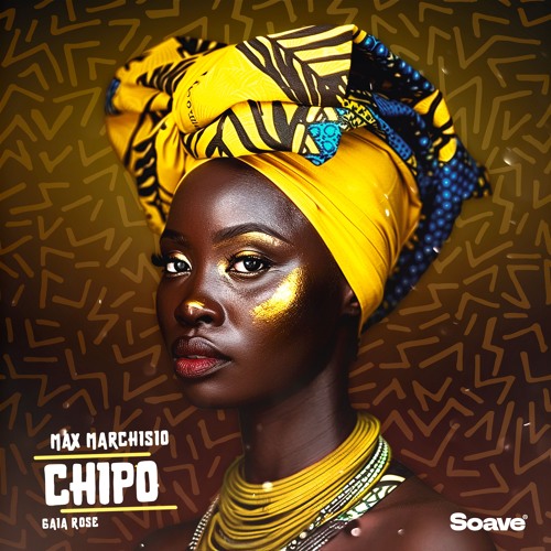 Max Marchisio - Chipo (feat. Gaia Rose)