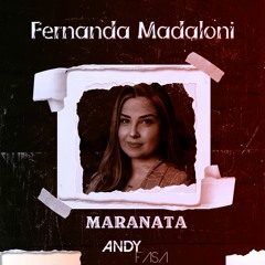 Maranata - Fernanda Madaloni(Andy Fasa Remix)