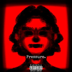 Pressure (feat. Teophiell)