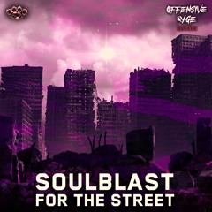 Soulblast - For The Street