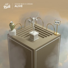 Chow Boò x CRÈME - Alive