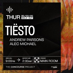 5/22/25 Live at The Concourse Project (Opening for Tiesto)