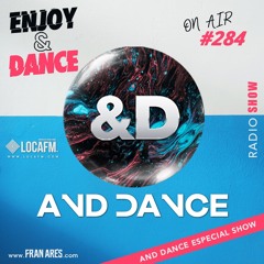 Enjoy & Dance With Fran Ares #284 + AND DANCE