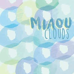 miaou - Clouds