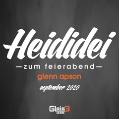 HEIDIDEI zum feierabend mit glenn apson - september 2020
