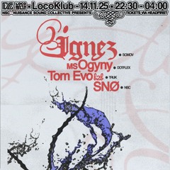 Ms Ogyny > Warm up for Ignez recorded at NSC / Loco Klub (14.11.2025)