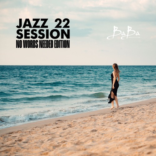 Jazz Session vol.22 (No words needed edition)