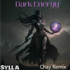 Sylladubz-Dark Energy (Chay Remix) *free download