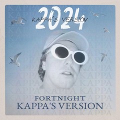 Fortnight - Taylor Swift (ft. Post Malone) [KAPPAS VERSION]