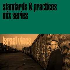 Copy of Related tracks: Standards & Practices Mix Series — Israel Vines
