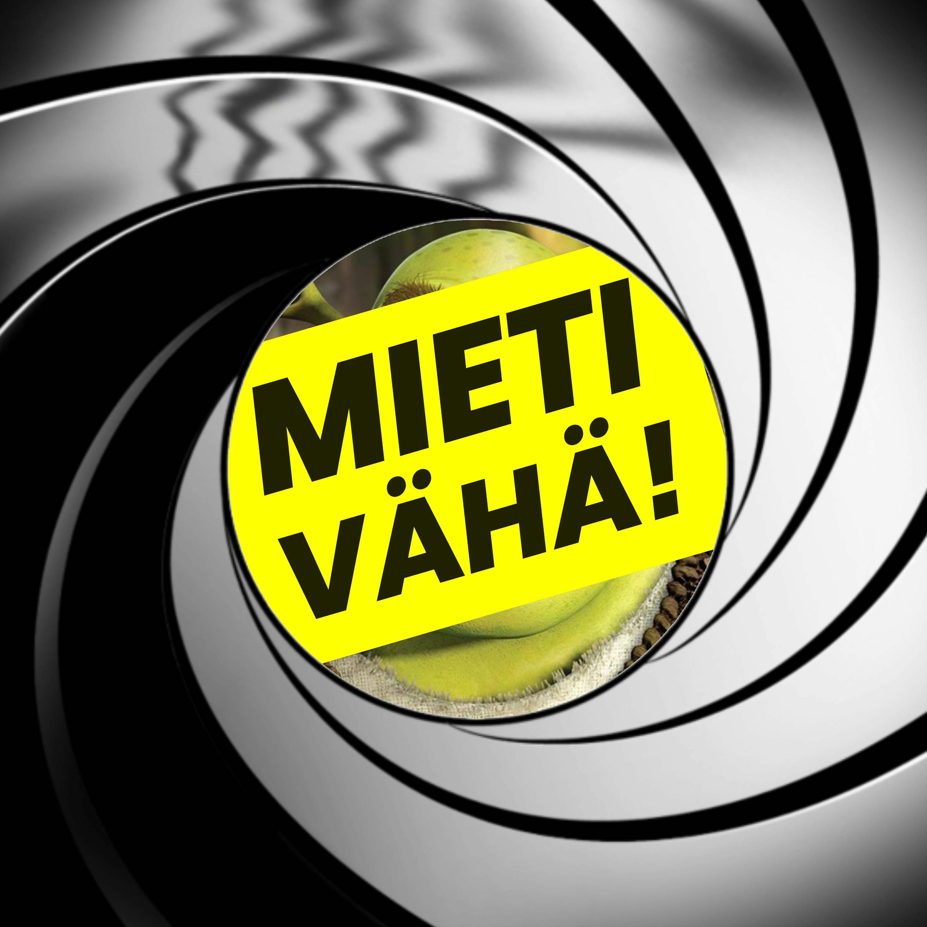 MIETI VÄHÄ!