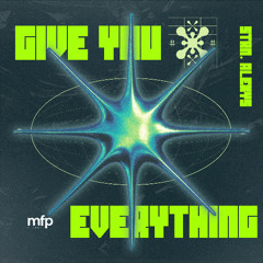 Give You Everything