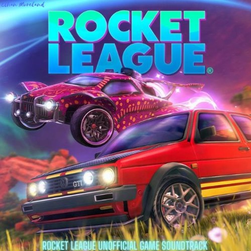 Stream Ethan Morëland Listen to Rocket League 2024 [Unofficial
