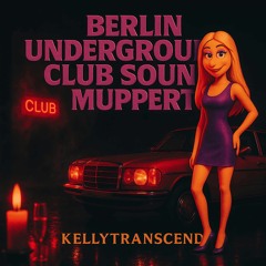 Berlin  Underground Club Sound Muppet