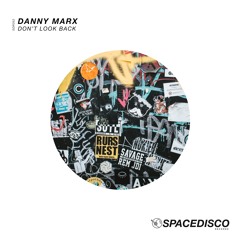 Don't Look Back - Danny Marx