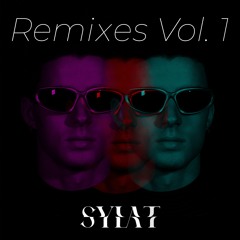 SYLAT Remix Pack Vol. I (PREVIEW) Pitched for Copyright [FREE DL]