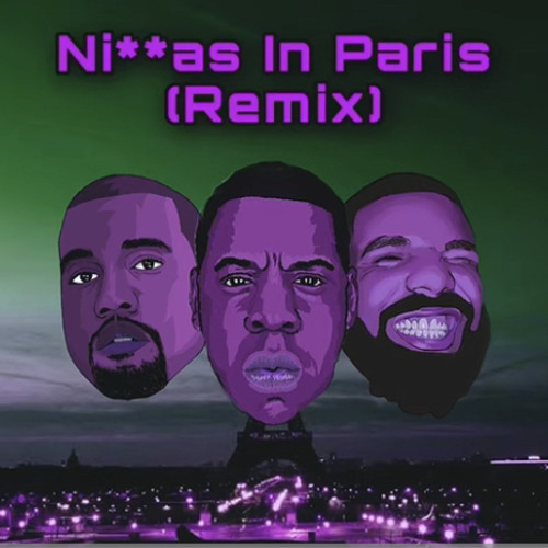 JAY-Z & Kanye West “Ni**as In Paris” - Drake (Remix)