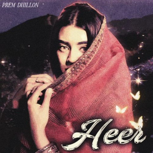 Heer - Prem Dhillon