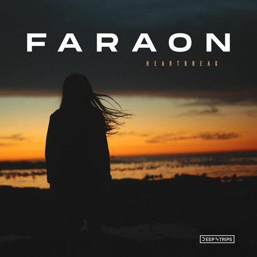 Faraon - Heartbreak (Original Mix)