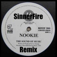 Nookie - The Sound Of Music - SinnerFire Remix