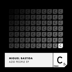 Miguel Bastida - 'Azid People'