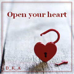 Open Your Heart - Nov 24
