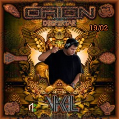 ORION - O Despertar ---VACELL DJ Set