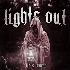 ØTJE X MAEZE - Lights Out