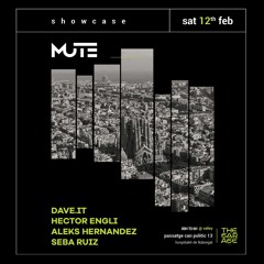 Álex Hernández b2b Seba Ruiz @ Mute Showcase | The Garage (L'Hospitalet de Llobregat) 12/2/21