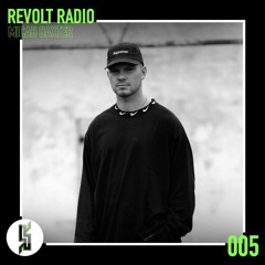 Revolt Radio 005 - Micah Baxter