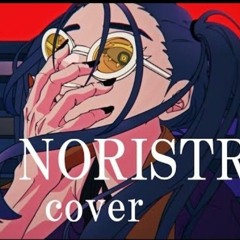 踊/Odo - Ado  covered by NORISTRY