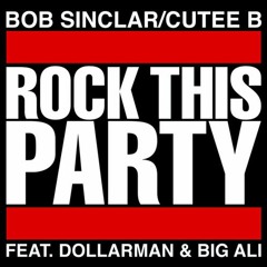 Bob Sinclar - Rock This Party (EEN Bootleg)