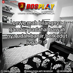 DAFTAR BOSPLAY88 AGEN SLOT TERPERCAYA MUDAHJEPE MUDAH MAXWIN (BOSPLAY GACOR)
