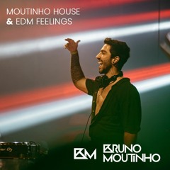 Moutinho House & EDM Feelings #1