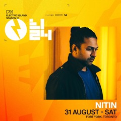 NITIN Live at Electric Island 2024