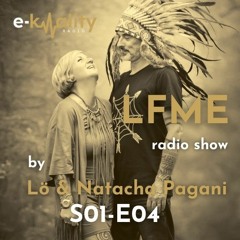 LFME radio show by LÖ & NATACHA PAGANI - S01-E04 - Décembre 2021
