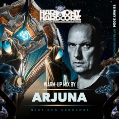 Harmony of Hardcore 2024 | Next-Gen Hardcore warm-up by Arjuna