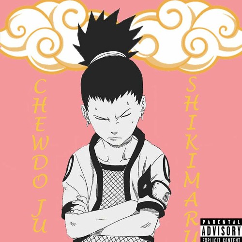 Shikamaru X Chewdo Ju