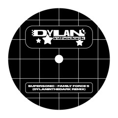 Supersonic - Family Force 5 (Dylaninthedark Remix)