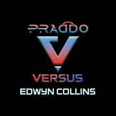 Praddo vs Edwyn Collins - A Girl Like You (Radio Edit)