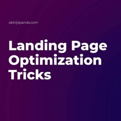 Landing Page Optimization Tricks